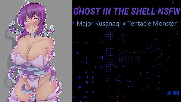 Big Major Kusanagi x Monster [NSFW Ghost in the Shell Audio drive Clips